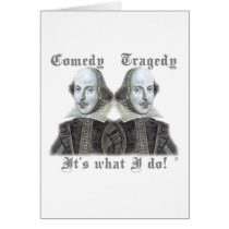 Shakespeare - It's what I do! Card