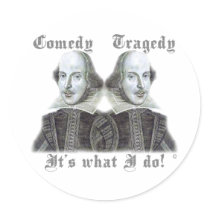 Shakespeare - It's what I do! Round Stickers