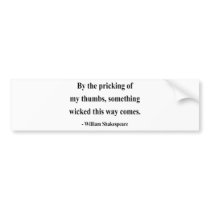 Shakespeare Quote 10a bumper stickers