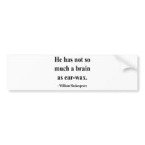 Shakespeare Quote 12a bumper stickers by brainburst Shakespeare Quote 12a bumper stickers