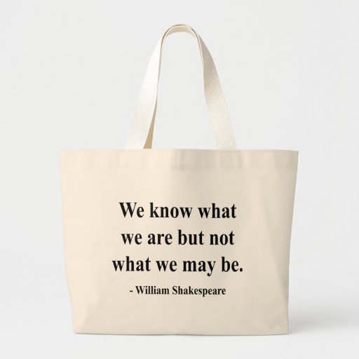 Shakespeare Quote 3a Bags