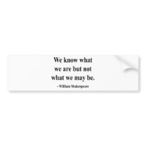 Shakespeare Quote 3a Bumper Stickers