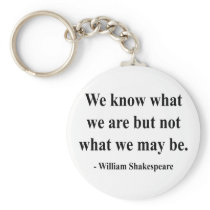 Shakespeare Quote 3a Keychain