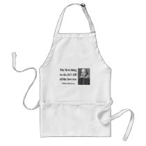Shakespeare Quote 4b Aprons