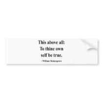 Shakespeare Quote 8a Bumper Sticker