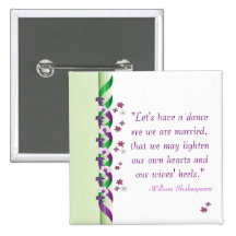 Shakespeare Quote - Much Ado About Nothing Button