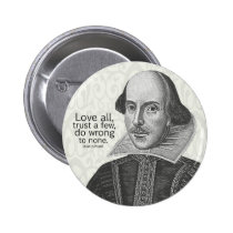 Shakespeare's Love All, Trust a Few, Do... Quote buttons