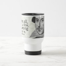 Shakespeare's Love All, Trust a Few, Do... Quote Mugs