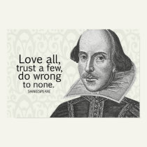 Shakespeare's Love All, Trust a Few, Do... Quote posters