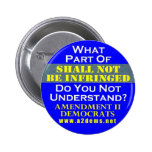 "Shall Not Be Infringed" 2.25" Button