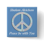Shalom Aleichem Button