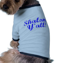 Shalom Y'all! Pet Tshirt
