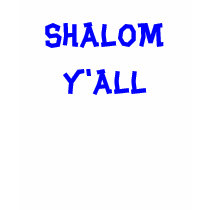 SHALOM Y'ALL T-Shirt by familytshirtsgifts SHALOM Y'ALL T-Shirt