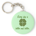 Shamrock, Every day is better and better, keychain keychains