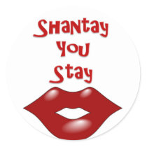 Shantay You Stay / Sashay Away Sticker