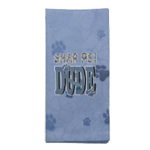 Shar Pei DUDE Napkin
