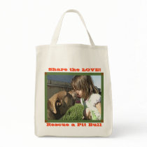 Share the LOVE! and Rescue a Pit Bull bags by GraphItUp Share the LOVE! and Rescue a Pit Bull bags