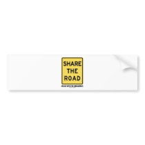Share The Road Or Else Suffer The Consequences Bumper Sticker