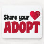 Share Your Heart Adopt Mouse Pads