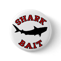 Shark Bait Button