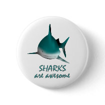 Sharks are Awesome Pinback Buttons