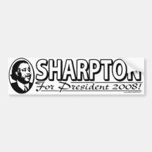 Sharpton for President 2008 Bumper Sticker 