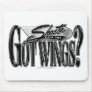 Shasta -- Got Wings? Mouse Pad