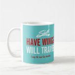 Shasta Have Wings - Will Travel Customizable Mugs