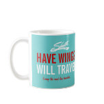 Shasta Have Wings - Will Travel Customizable mugs