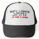 SHAT...is NOT a VERB!