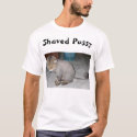 Shaved pussy t-shirts