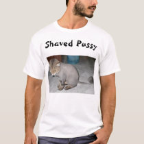 Shaved pussy t-shirts