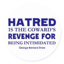 Shaw on Hatred Round Stickers