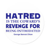 Shaw on Hatred Round Stickers