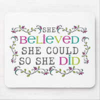She Believed She Could Quote Mouse Pad