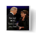She had me at, "Can I call you Joe?" buttons