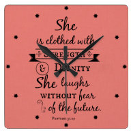 She is Clothed in Strength and Dignity Bible Verse Square Wallclocks