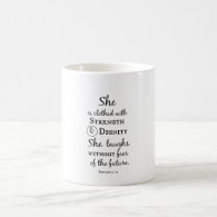 She is Clothed in Strength and Dignity Bible Verse Mugs