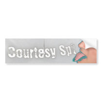 She Loves Courtesy Spit  Bumper Sticker bumper stickers