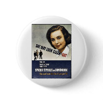 She May Look Clean - But Pinback Buttons