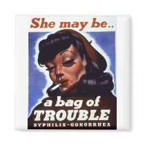 "She might be a bag of trouble" WWII STD Image Refrigerator Magnets