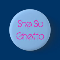 She So Ghetto: Button In Blue & Pink by SheSoGetto She So Ghetto: Button In Blue & Pink
