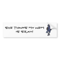 She thinks my weimis sexy! Bumper sticker