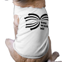 She wants me T-shirt pet clothing by gay_pride She wants me T-shirt pet clothing