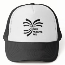 She wants me T-shirt hats