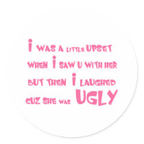 She Was Ugly stickers by dollface766 She Was Ugly stickers