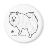 Shed Happens Refrigerator Magnet
