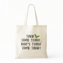 Shed your stuff don't stuff your shed bag