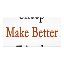 Sheep Make Better Friends photo cards