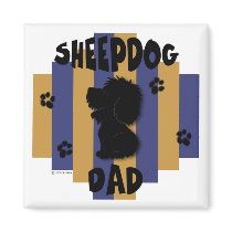 Sheepdog Dad Magnet